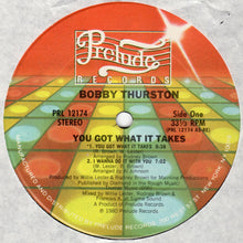 Load image into Gallery viewer, Bobby Thurston – You Got What It Takes
