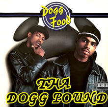 Load image into Gallery viewer, Tha Dogg Pound – Dogg Food