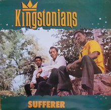 Load image into Gallery viewer, The Kingstonians – Sufferer