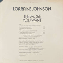 Load image into Gallery viewer, Lorraine Johnson – The More You Want