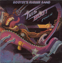 Load image into Gallery viewer, Bootsy's Rubber Band – This Boot Is Made For Fonk-n