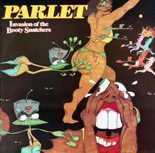Load image into Gallery viewer, Parlet – Invasion Of The Booty Snatchers