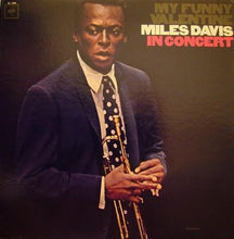 Load image into Gallery viewer, Miles Davis – My Funny Valentine - Miles Davis In Concert