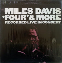 Load image into Gallery viewer, Miles Davis – 'Four' &amp; More - Recorded Live In Concert