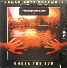 Load image into Gallery viewer, Human Arts Ensemble* With Oliver Lake &amp; Lester Bowie – Under The Sun