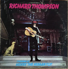Load image into Gallery viewer, Richard Thompson – Henry The Human Fly
