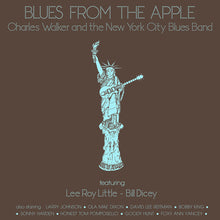 Load image into Gallery viewer, Charles Walker and the New York City Blues Band – Blues From the Apple