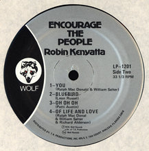Load image into Gallery viewer, Robin Kenyatta – Encourage The People
