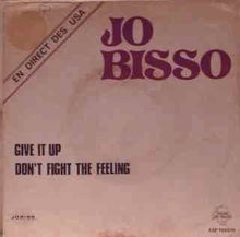 Load image into Gallery viewer, Jo Bisso – Give It Up / Don't Fight The Feeling