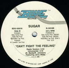 Load image into Gallery viewer, Sugar – Can't Fight The Feeling