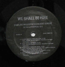 Load image into Gallery viewer, The Jubilee Majestic Concert Choir – We Shall Be Free
