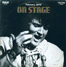 Load image into Gallery viewer, Elvis Presley – On Stage - February, 1970