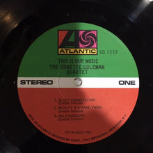 Load image into Gallery viewer, The Ornette Coleman Quartet – This Is Our Music