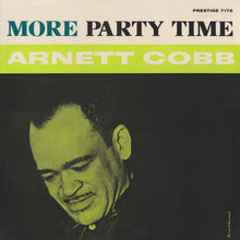 Load image into Gallery viewer, Arnett Cobb – More Party Time