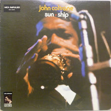 Load image into Gallery viewer, John Coltrane – Sun Ship