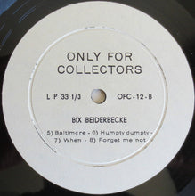 Load image into Gallery viewer, Bix Beiderbecke – Bix Beiderbecke