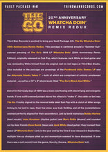 Load image into Gallery viewer, The Go – Whatcha Doin' 20th Anniversary Remix Redux