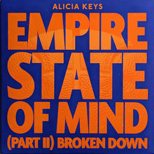 Load image into Gallery viewer, Alicia Keys – Empire State Of Mind (Part II) Broken Down / No One (Acoustic)