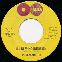 Load image into Gallery viewer, The Marvelettes – I'll Keep Holding On / No Time For Tears
