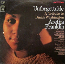 Load image into Gallery viewer, Aretha Franklin – Unforgettable (A Tribute To Dinah Washington)