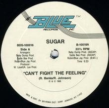 Load image into Gallery viewer, Sugar – Can't Fight The Feeling