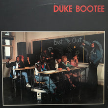 Load image into Gallery viewer, Duke Bootee – Bust Me Out