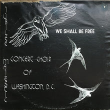Load image into Gallery viewer, The Jubilee Majestic Concert Choir – We Shall Be Free