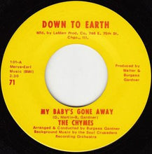 Load image into Gallery viewer, The Chymes (2) – My Baby's Gone Away / Where I Come From