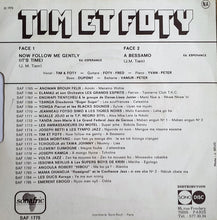 Load image into Gallery viewer, Tim Et Foty* – Now Follow Me Gently / A Bessamo