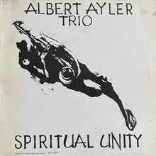 Load image into Gallery viewer, Albert Ayler Trio – Spiritual Unity