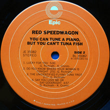 Load image into Gallery viewer, REO Speedwagon – You Can Tune A Piano, But You Can't Tuna Fish