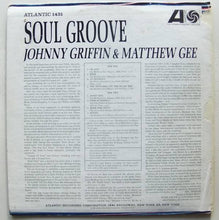 Load image into Gallery viewer, Johnny Griffin &amp; Matthew Gee – Soul Groove