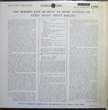 Load image into Gallery viewer, The Modern Jazz Quartet Guest Artist: Sonny Rollins – The Modern Jazz Quartet At Music Inn — Volume 2