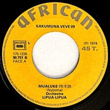 Load image into Gallery viewer, Orchestre Lipua-Lipua – Mualuke 1 / Mualuke 2