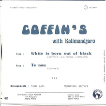 Load image into Gallery viewer, Coffin's – White Is Born Out Of Black