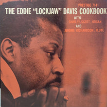 Load image into Gallery viewer, Eddie "Lockjaw" Davis With Shirley Scott And Jerome Richardson – The Eddie "Lockjaw" Davis Cookbook