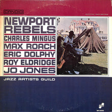 Load image into Gallery viewer, Charles Mingus, Max Roach, Eric Dolphy, Roy Eldridge, Jo Jones – Newport Rebels