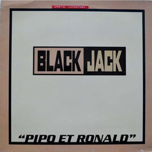 Load image into Gallery viewer, Pipo Et Ronald – Black Jack