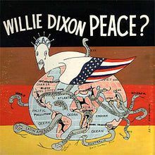 Load image into Gallery viewer, Willie Dixon – Peace?