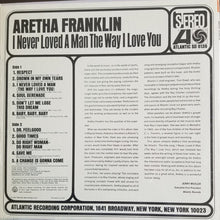 Load image into Gallery viewer, Aretha Franklin – I Never Loved A Man The Way I Love You