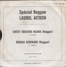 Load image into Gallery viewer, Laurel Aitken – Sweet Rocking Mama / Reggae Serenade