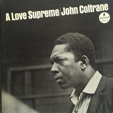 Load image into Gallery viewer, John Coltrane – A Love Supreme