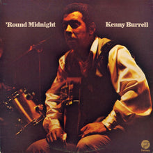 Load image into Gallery viewer, Kenny Burrell – 'Round Midnight