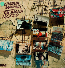 Load image into Gallery viewer, Charlie Mingus – Tia Juana Moods