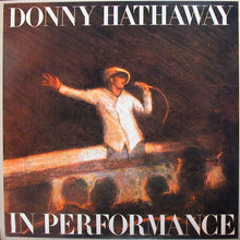 Load image into Gallery viewer, Donny Hathaway – In Performance