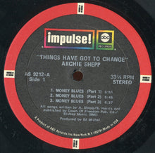 Load image into Gallery viewer, Archie Shepp – Things Have Got To Change
