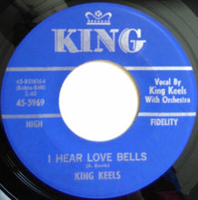 Load image into Gallery viewer, King Keels – Wondering, Wondering, Wondering / I Hear Love Bells