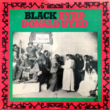 Load image into Gallery viewer, Donald Byrd – Black Byrd
