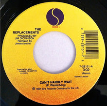 Load image into Gallery viewer, The Replacements – Can't Hardly Wait