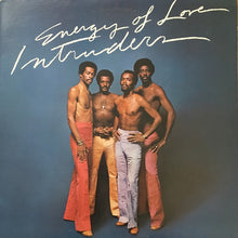 Load image into Gallery viewer, Intruders – Energy Of Love